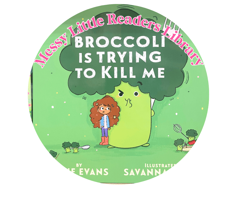 Broccoli Is Trying to Kill Me children's book about vegetables and food curiosity