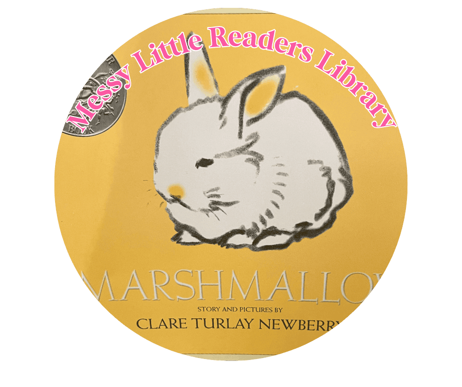 Marshmallow by Clare Turlay Newberry children’s book used in Messy Little Readers activity