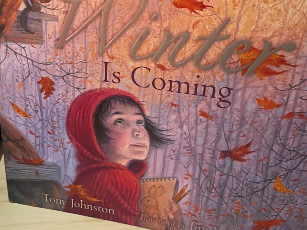 Winter Is Coming by Jan Thornhill featured in the Messy Little Readers section about seasonal change