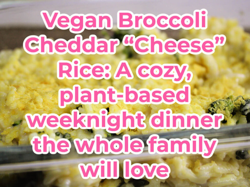 Vegan broccoli cheddar rice made with basmati rice, tender broccoli florets, and a creamy dairy-free cheese sauce