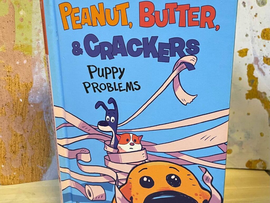 Cover of Peanut, Butter & Crackers: Puppy Problems featured in the Messy Little Readers library