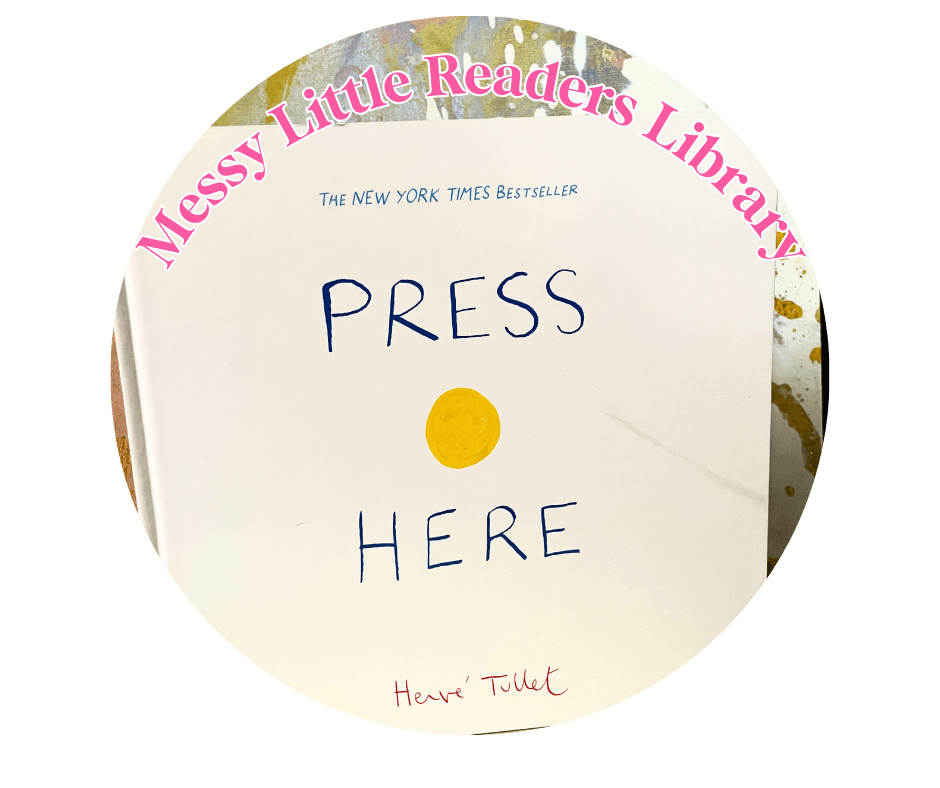 Cover of Press Here by Hervé Tullet featured in the Messy Little Readers Library paired with a healthy vegan pizza dough kids recipe