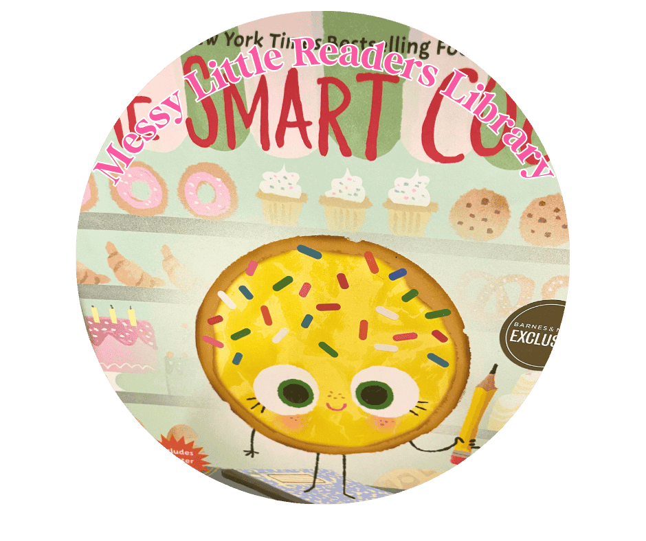 The Smart Cookie book cover for messy little readers cookie dough overnight oats pairing